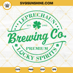 Leprechaun Brewing Co SVG, Lucky Spirits SVG, St Patricks Brewing SVG, Funny St Patricks SVG PNG DXF EPS