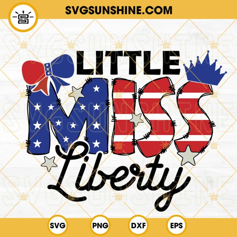 Little Miss Liberty SVG, USA Flag SVG, America Love SVG, 4th Of July ...