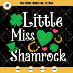 Little Miss Shamrock SVG, Lucky Girl SVG, St Patricks Day Kids SVG PNG DXF EPS Cricut Files