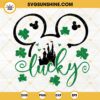 Lucky SVG, Mickey Mouse Ears Castle SVG, Feeling Lucky SVG, St Patricks Day SVG PNG DXF EPS