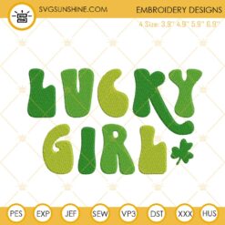 Lucky Girl Embroidery Design, St Patricks Day Embroidery File