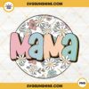 Mama Floral Circle PNG, Retro Mom PNG, Mothers Day PNG Downloads