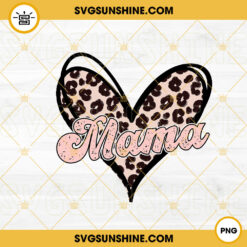 Mama Leopard Heart PNG, Mom Life PNG, Mother's Day PNG Digital Download