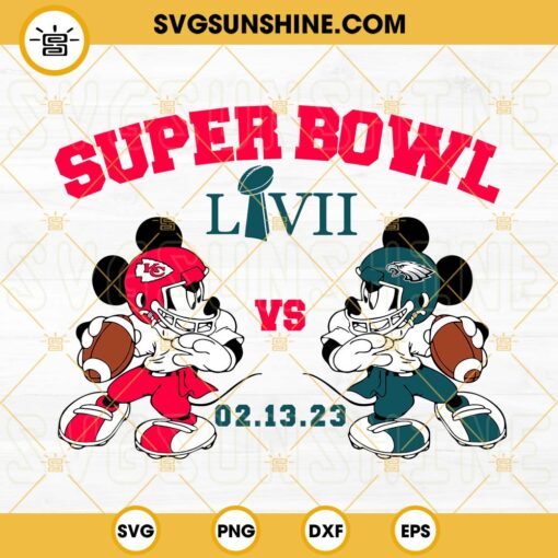 Mickey Eagles Vs Chiefs SVG, Super Bowl LVII 2023 SVG PNG DXF EPS