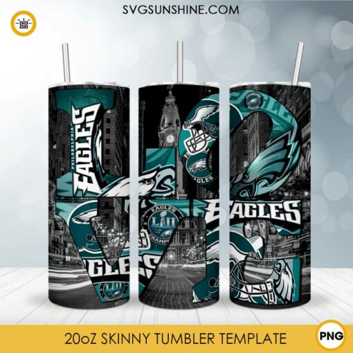 Love Eagles 20oz Skinny Tumbler PNG, Philadelphia Eagles Tumbler Template PNG