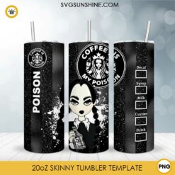 Wednesday Addams 20oz Tumbler PNG Design, Coffee Is My Poison 20oz Tumbler Wrap PNG