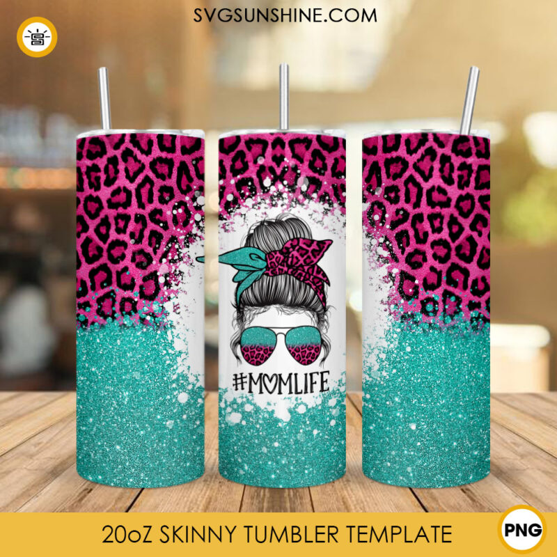 Mom Life Leopard Glitter Skinny Tumbler Wrap PNG, Messy Bun Glasses ...