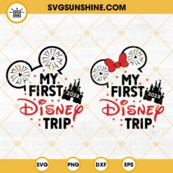 My First Disney Trip 2023 SVG, Mickey Minnie Castle SVG, Family Vacation SVG PNG DXF EPS Cricut