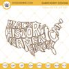 Black History Is American History USA Map Embroidery Design File
