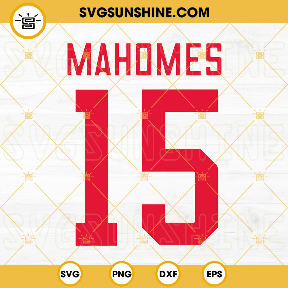 Mahomes 15 SVG, Chiefs SVG PNG DXF