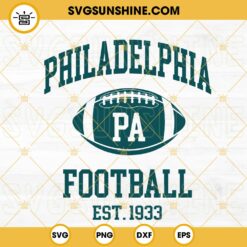 Philadelphia Football Est 1933 SVG, Philadelphia SVG, Football SVG, Philadelphia Eagles SVG PNG DXF EPS