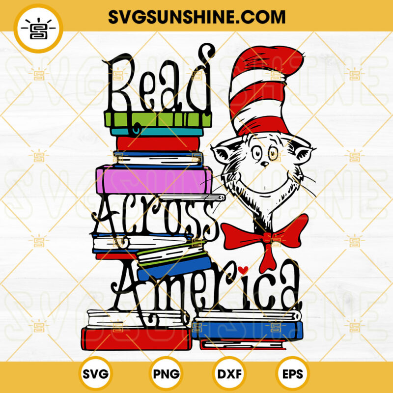 Read Across America SVG, Cat In The Hat SVG, Dr Seuss SVG PNG DXF EPS ...
