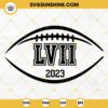 Superbowl LVII SVG, Super Bowl 2023 SVG, Super Bowl SVG Cut file