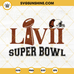 Super Bowl LVII SVG, Game Day SVG, Football Helmet SVG, Football Cheer SVG PNG DXF EPS