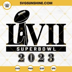 LVII Super Bowl 2023 SVG, SuperBowl 57 SVG, Super Bowl SVG