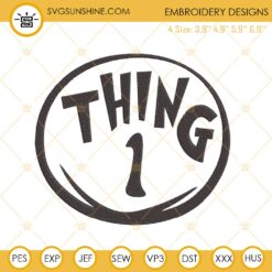 Thing 1 Embroidery Designs, Dr Seuss Embroidery Files
