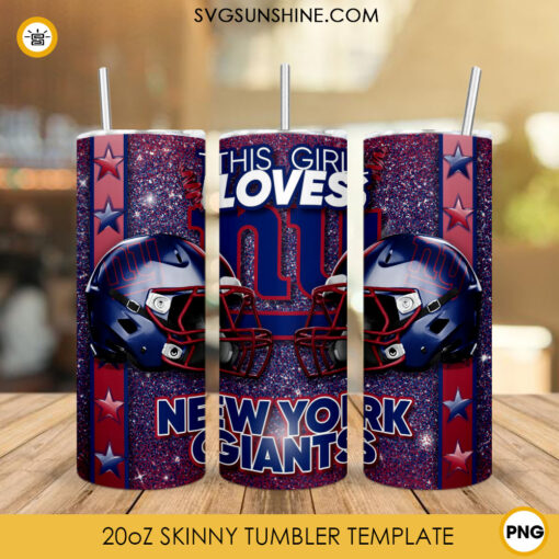 This Girl Loves New York Giants 20oz Skinny Tumbler Wrap, Giants Glitter Tumbler Sublimation Design