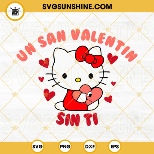 Un San Valentin Sin Ti SVG, Kitty Hug Bad Bunny Heart SVG, Hello Kitty Benito Valentine SVG PNG DXF EPS