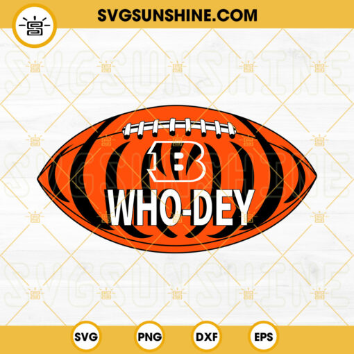 Who Dey SVG, Cincinnati Bengals SVG, NFL Football Team SVG PNG DXF EPS Instant Download