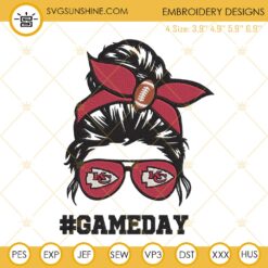 Chiefs Mom Messy Bun Game Day Embroidery Designs, Kansas City Chiefs Embroidery Files