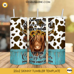 Im The Crazy Heifer 20oz Tumbler Wrap, Highland Cow Sunflower Tumbler Sublimation Design File