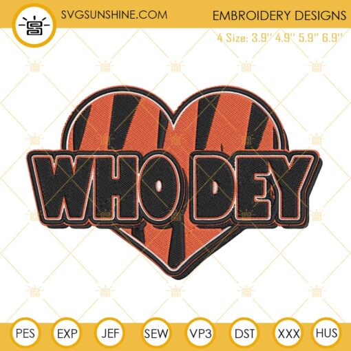 Who Dey Embroidery Files, Cincinnati Bengals Heart Machine Embroidery Designs