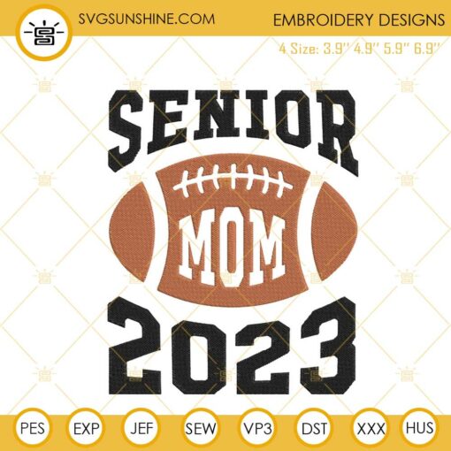 Senior Mom 2023 Football Embroidery Design, Graduate Mama Embroidery File