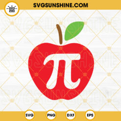 Apple Pi Symbol SVG, Math Teacher SVG, Cute Happy Pi Day SVG PNG DXF EPS