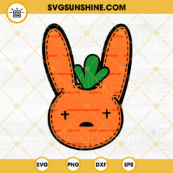 Bad Bunny Carrot SVG, Una Pascua Sin Ti SVG, Easter Carrot SVG PNG DXF EPS Files