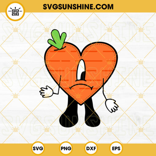 Bad Bunny Sad Heart Easter Carrot SVG, Bad Bunny Easter SVG, Una Pascua Sin Ti SVG PNG DXF EPS
