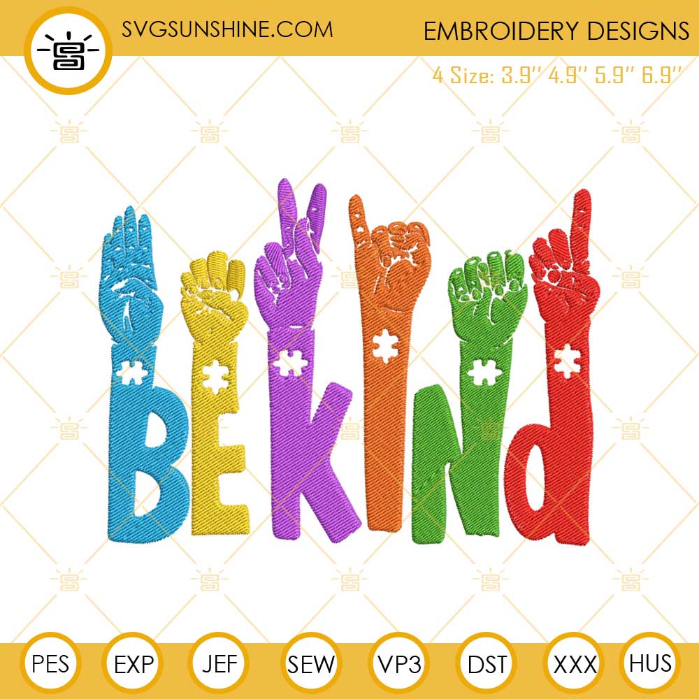 Bekind Sign Language Machine Embroidery Design, Autism Awareness Embroidery Files