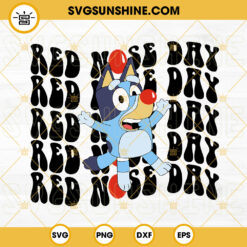 Bluey Red Nose Day SVG PNG DXF EPS Digital Download