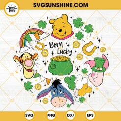 Born Lucky SVG, Winnie The Pooh St Patricks Day SVG, Irish Day SVG PNG DXF EPS Cutting Files