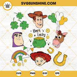 Born Lucky SVG, Green Clover SVG, Toy Story St Patricks Day SVG PNG DXF EPS Files