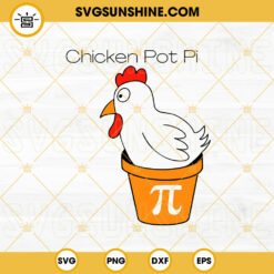 Chicken Pot Pi SVG, Math Humor SVG, Funny Pi Day SVG PNG DXF EPS Digital File