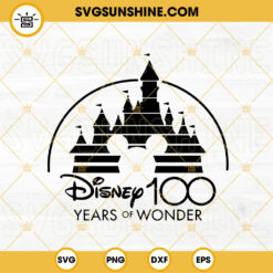 Disney 100 Years Of Wonder Mickey SVG, Disney Anniversary 2023 SVG, Magical Castle SVG PNG DXF EPS Cricut
