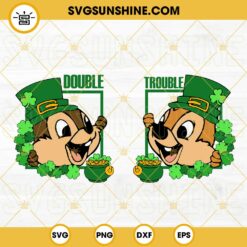 Double Trouble SVG, Chip And Dale St Patricks Day SVG PNG DXF EPS Files For Cricut