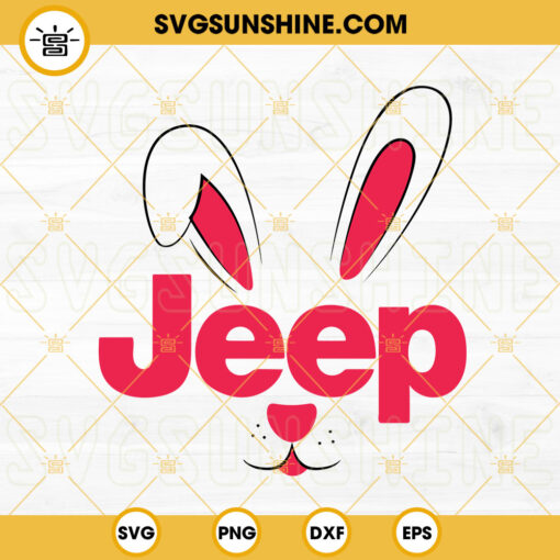 Easter Bunny Jeep SVG, Offroad Easter SVG, Funny Easter SVG PNG DXF EPS Cricut