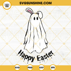 Easter Ghost SVG, Ghost Bunny SVG, Funny Easter SVG, Creepy Happy Easter SVG PNG DXF EPS Cricut
