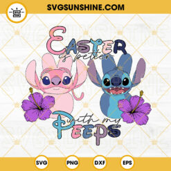 Easter Is Better With My Peeps Stitch Angel SVG, Lilo And Stitch Easter SVG PNG DXF EPS Digital File