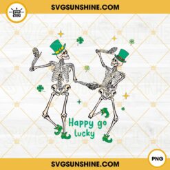 Happy Go Lucky PNG, Leprechaun Skeleton Dancing PNG, Funny St Patricks Day PNG