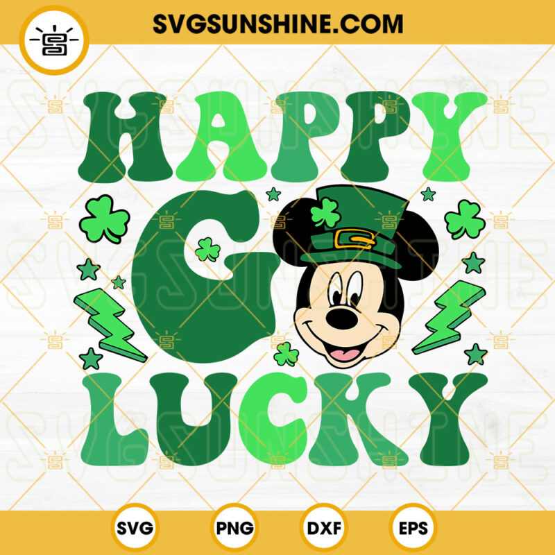 Happy Go Lucky Svg Mickey Leprechaun Hat Svg Shamrock Svg Disney