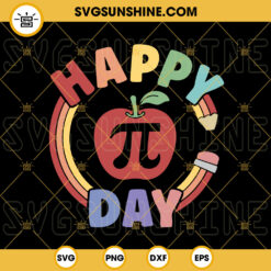 Happy Pi Day School SVG, Pencil SVG, Apple Teacher SVG, Funny March 14 SVG PNG DXF EPS Cutting Files