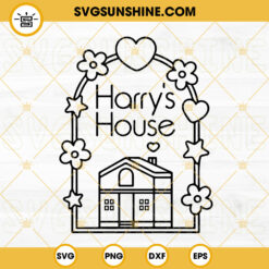 Harrys House SVG, Harry Styles SVG, Love On Tour 2023 SVG PNG DXF EPS
