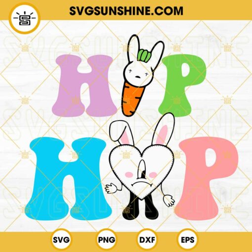 Hiphop Bad Bunny SVG, Benito Easter SVG, Bunny Carrot SVG, Una Pascua Sin Ti Easter SVG PNG DXF EPS