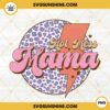 Hot Mess Mama PNG, Leopard Circle Lightning Bolt PNG, Mothers Day PNG, Funny Mom PNG Sublimation Designs