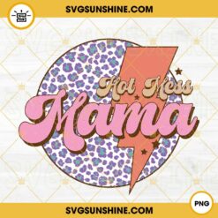 Hot Mess Mama PNG, Leopard Circle Lightning Bolt PNG, Mothers Day PNG, Funny Mom PNG Sublimation Designs