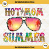 Hot Mom Summer PNG, Sunglasses PNG, Beach PNG, Summer Vibes PNG, Summertime PNG Sublimation