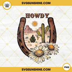 Howdy PNG, Western PNG, Horseshoe And Daisy PNG, Cowboy PNG Digital File