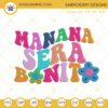 Manana Sera Bonito Retro Embroidery Design, Karol G New Album 2023 Embroidery File